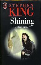 Couverture du livre « Shining » de Stephen King aux éditions J'ai Lu