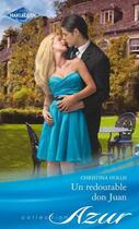 Couverture du livre « Un redoutable Don Juan » de Christina Hollis aux éditions Harlequin