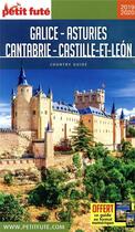 Couverture du livre « GUIDE PETIT FUTE ; COUNTRY GUIDE ; Galice, Asturies, Cantabrie, Castille-et-Leon (édition 2019/2020) » de  aux éditions Le Petit Fute