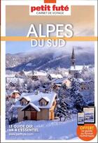 Couverture du livre « Alpes du sud 2023 carnet petit fute » de Collectif Petit Fute aux éditions Le Petit Fute