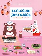 Couverture du livre « La cuisine japonaise » de Assenat Marie et Sanae Sayama aux éditions Mango