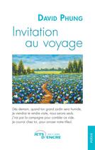 Couverture du livre « Invitation au voyage » de David Phung aux éditions Jets D'encre