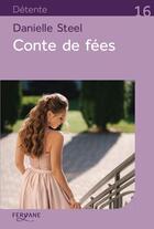 Couverture du livre « Conte de fées » de Danielle Steel aux éditions Feryane