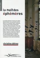 Couverture du livre « La nuit des éphémères » de Christine Detrez aux éditions Chevre Feuille Etoilee