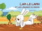 Couverture du livre « Lapi le lapin et les legumes du jardin [kamishibai] » de Crisci Georges aux éditions Mk67