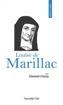 Couverture du livre « Prier 15 jours avec... : Louise de Marillac » de Elisabeth Charpy aux éditions Nouvelle Cite