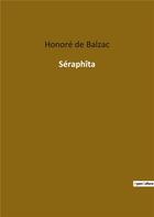 Couverture du livre « Seraph ta » de Honoré De Balzac aux éditions Culturea