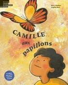 Couverture du livre « Camille aux papillons » de Mary Wenker et Amelie Buri aux éditions Lep