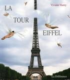 Couverture du livre « La Tour Eiffel » de Viviane Hamy et Armand Lanoux aux éditions La Difference