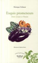 Couverture du livre « Exquis promeneurs ; entre Levant et Ponant » de Monique Zetlaoui et Stephanie Buttier aux éditions Sindbad