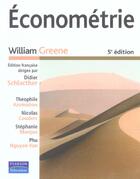 Couverture du livre « Econometrie 5e edition (5e édition) » de William Greene aux éditions Pearson