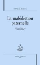 Couverture du livre « La malédiction paternelle » de Nicolas-Edme Retif De La Bretonne aux éditions Honore Champion