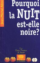 Couverture du livre « Pourquoi la nuit est-elle noire ? » de Jean-Michel Alimi aux éditions Le Pommier