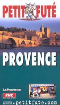 Couverture du livre « Provence 2003, le petit fute (édition 2003) » de Collectif Petit Fute aux éditions Le Petit Fute