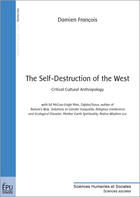 Couverture du livre « The self-destruction of the west » de Damien aux éditions Publibook