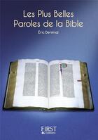 Couverture du livre « Les plus belles paroles de la Bible » de Eric Denimal aux éditions First