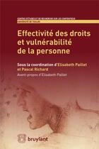 Couverture du livre « Effectivité des droits et vulnérabilité de la personne » de  aux éditions Bruylant