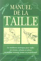 Couverture du livre « Manuel De La Taille » de Lewis Hill aux éditions Chantecler