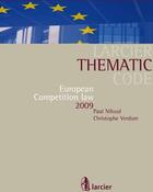 Couverture du livre « European competition law 2009 » de Christophe Verdure et Paul Nihoul aux éditions Larcier