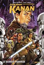 Couverture du livre « Star Wars - Kanan : le dernier padawan » de Greg Weisman et Pepe Larraz aux éditions Panini