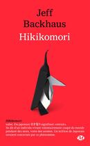 Couverture du livre « Hikikomori » de Jeff Backhaus aux éditions Milady