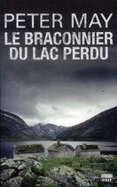 Couverture du livre « Le braconnier du lac perdu » de Peter May aux éditions Rouergue
