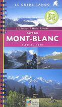 Couverture du livre « Guide rando ; pays du Mont-Blanc t.68 ; Alpes du nord » de Valcke-Macia-Arruyer aux éditions Rando