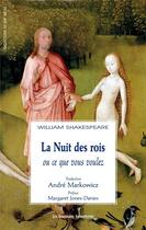 Couverture du livre « La nuit des rois ; ou ce que vous voulez » de William Shakespeare aux éditions Solitaires Intempestifs