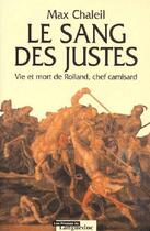 Couverture du livre « Le sang des justes » de Max Chaleil aux éditions Nouvelles Presses Du Languedoc