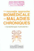 Couverture du livre « Nouvelle approche biomedicale des maladies chroniques 