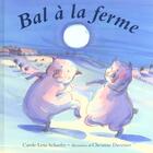 Couverture du livre « Bal a la ferme » de Christine Davenier aux éditions Kaleidoscope