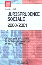 Couverture du livre « Jurisprudence sociale 2000/2001 » de Jean aux éditions Liaisons