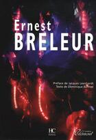 Couverture du livre « Ernest Breleur » de Dominique Berthet aux éditions Herve Chopin