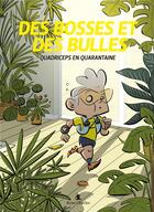 Couverture du livre « Des bosses et des bulles Tome 4 : Quadriceps en quarantaine » de Mathieu Forichon aux éditions Rene Charles