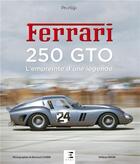 Couverture du livre « Ferrari 250 GTO » de William Huon aux éditions Etai