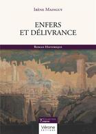 Couverture du livre « Enfers et délivrance » de Irene Mainguy aux éditions Verone