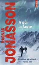 Couverture du livre « A qui la faute » de Ragnar Jonasson aux éditions Points