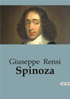 Couverture du livre « Spinoza » de Giuseppe Rensi aux éditions Shs Editions