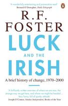 Couverture du livre « Luck and the Irish » de Foster R F aux éditions Penguin Books Ltd Digital