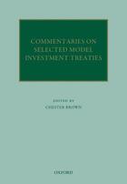 Couverture du livre « Commentaries on Selected Model Investment Treaties » de Chester Brown aux éditions Oup Oxford