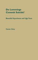 Couverture du livre « Do Lemmings Commit Suicide?: Beautiful Hypotheses and Ugly Facts » de Chitty Dennis aux éditions Oxford University Press Usa