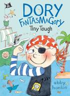 Couverture du livre « DORY FANTASMAGORY - TINY TOUGH » de Abby Hanlon aux éditions Dial Books