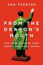 Couverture du livre « From the Dragon's Mouth » de Fuentes Ana aux éditions Penguin Group Us