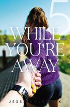 Couverture du livre « While You're Away Part V » de Holbrook Jessa aux éditions Penguin Group Us