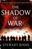 Couverture du livre « Shadow Of War, The » de Stewart Binns aux éditions Michael Joseph