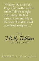 Couverture du livre « The J R R Tolkien Miscellany » de Blackham Robert S aux éditions History Press Digital