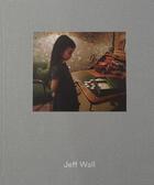 Couverture du livre « Jeff Wall » de Jeff Wall aux éditions Dap Artbook