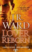 Couverture du livre « Lover Reborn » de J.R. Ward aux éditions Penguin Group Us