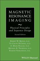 Couverture du livre « MAGNETIC RESONANCE IMAGING » de Rw Brown aux éditions Wiley-blackwell