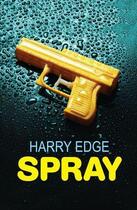 Couverture du livre « Spray » de Harry Edge aux éditions Hodder Children's Book Digital